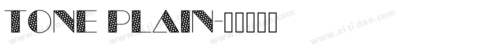 Tone Plain字体转换